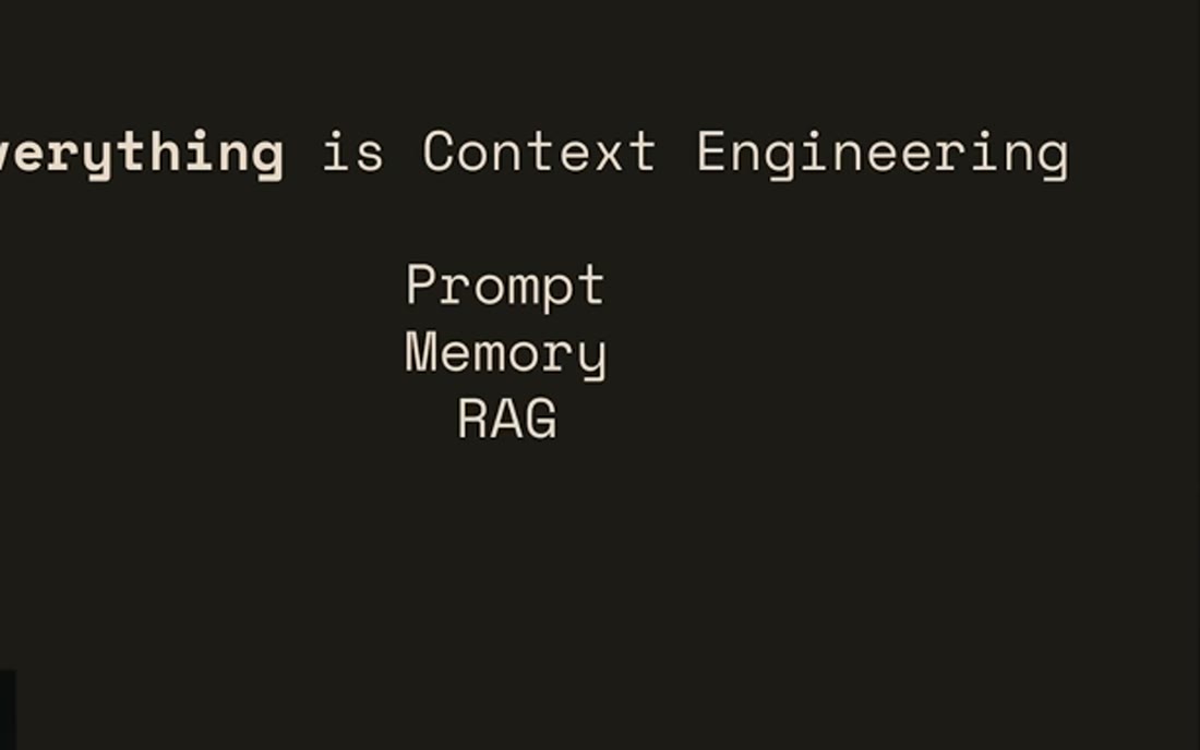 Everything is Context Engineering: Prompt, Memory, RAG