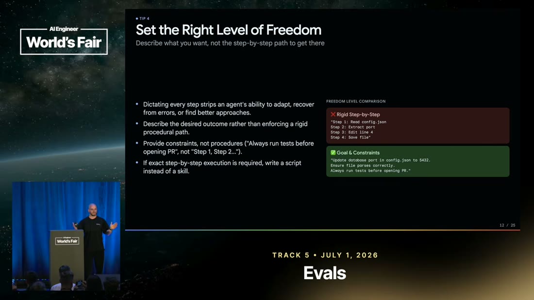 Slide "Set the Right Level of Freedom": dictating every step strips an agent's ability to adapt, recover from errors, or find better approaches; provide constraints, not procedures; if exact step-by-step execution is required, write a script instead of a skill